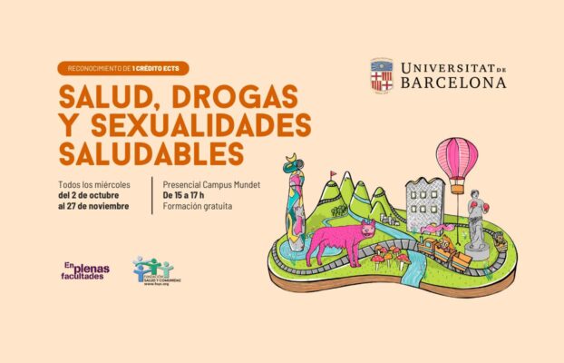 Nueva edición del curso EPF: «Salud, Drogas y Sexualidades Saludables» en la Universidad de Barcelona