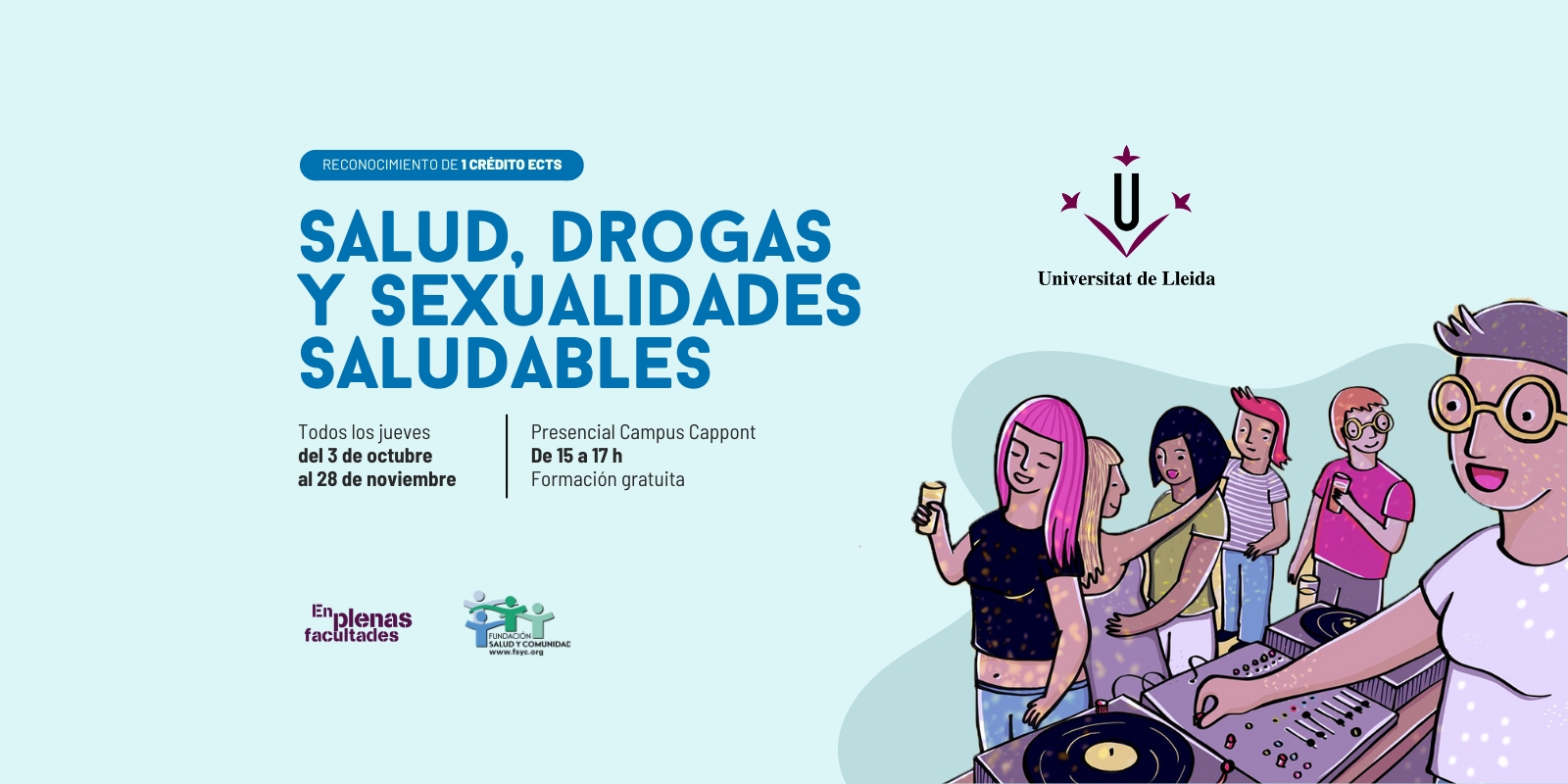 Nueva edición del curso EPF: «Salud, Drogas y Sexualidades Saludables» en la Universidad de Lleida